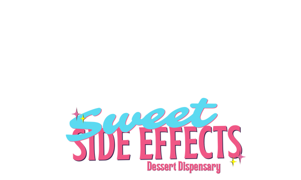 SWEET SIDE EFFECTS